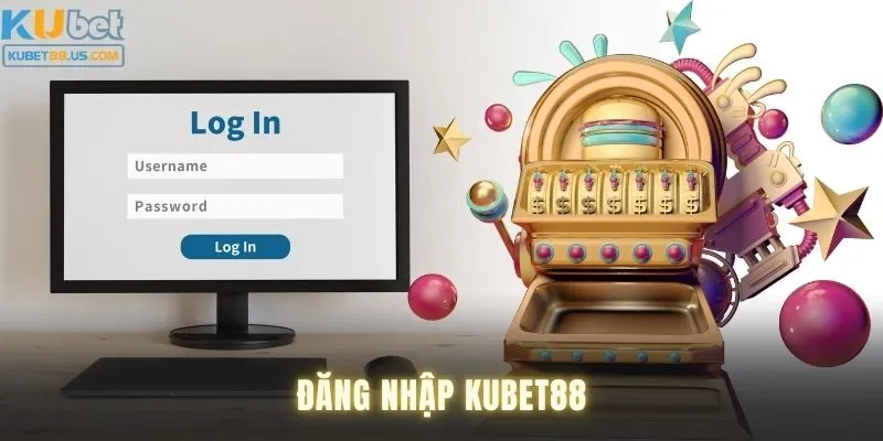 Xử lý lỗi trong đăng nhập Kubet88